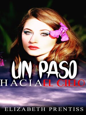 cover image of Un paso hacia el cielo